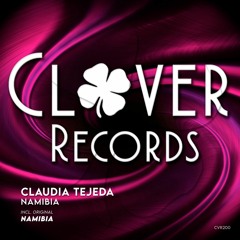 Claudia Tejeda - Namibia (Original Mix) [Clover Records]