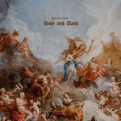 BOTICKA - Holy and Dark [FREE DOWNLOAD]