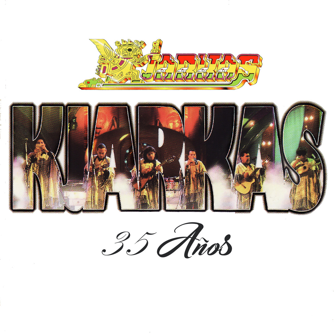 Stream Los Kjarkas | Listen to 35 Años playlist online for free on