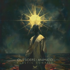 Outsiders Vs. Animato - Elastic Sunrise [sample]