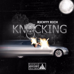 Richyy Rich - Knocking(prod.23knockin)