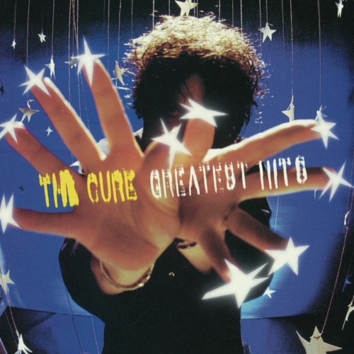 Stream The Cure | Listen to Greatest Hits playlist online for free