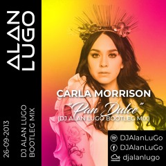 Carla Morrison - Pan Dulce (DJ LuGo For You Mash-Up Mix2)