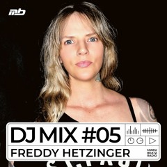 MABU BEATZ RADIO | DJ MIX #05 mixed by Freddy Hetzinger