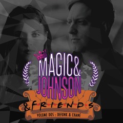 Magic & Johnson & Friends : Volume Dos - Defunk & Chane