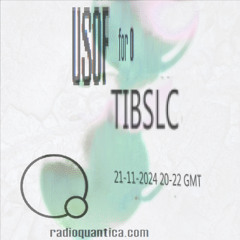 "for 0" #37 w/ tibslc | Rádio Quântica