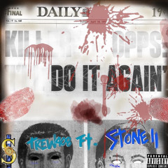 ft. STONEII x “DO IT AGAIN”