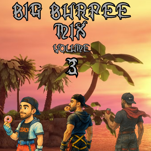 Big Burpee Mix 3