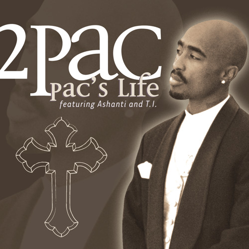 Stream 2Pac | Listen to Pac's Life (International Version