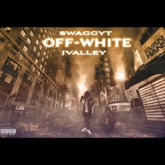 Off White (feat J Valley) - SwaggyT