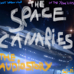 The Space Canaries - En Kosmisk Reise