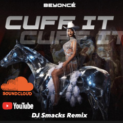 Beyonce -It Takes 2 To Cuff It (Dj Smacks) mix