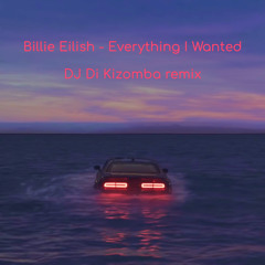 Everything I Wanted (DJ Di Kizomba remix)