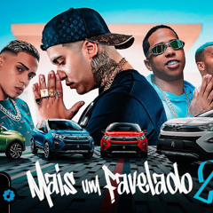 MAIS UM FAVELADO 2 - MC Lele JP, MC Lemos, MC Luck e MC Liro (DJ GM)