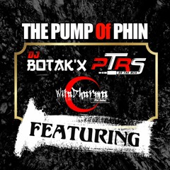 FEATURING HARD THE PUMP Of PHIN - [ B.P.W MIX ]