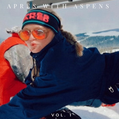 Après with Aspens Vol 1