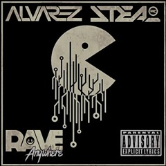 Alvarez & Steal Live On Rave AnyWhere - Sunday Slammers