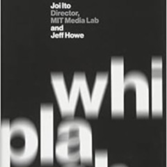 [DOWNLOAD] EBOOK 🖋️ Whiplash: How to Survive Our Faster Future by Joi Ito,Jeff Howe