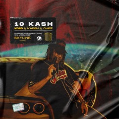 10Kash 💸 (Prod. @prodkabeh x @beatschief)