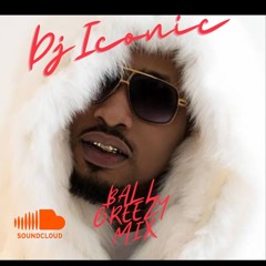 Ball Greezy Mix