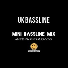 UK BASSLINE MINI MIX VOL 22