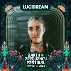 LuciDream - Earth Frequency Festival 2023 - Love Camp