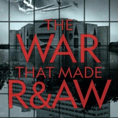 PDF ⚡️ Download The War That Made R&AW