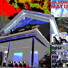 Ghost Dogs Of The Haunted House