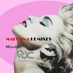 Only Madonna Remixes(House, Tribal house, Circuit house,...) Caspian C podcast