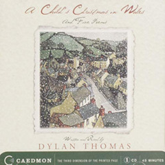 Get EBOOK 💓 A Child's Christmas In Wales and Five Poems by  Dylan Thomas &  Dylan Th