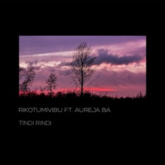 Tindi Rindi ft. Aurėja BA (Free Download )
