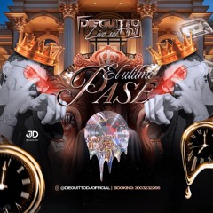 👑EL ULTIMO PASE👑 - DIEGUITTO DJ