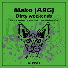 The Weekend (Original Mix) [Klexos Records]