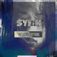 Syrin - Ive Lost Everything (Free Release)