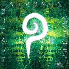 Patronus Podcast #7 - Psiho Skana