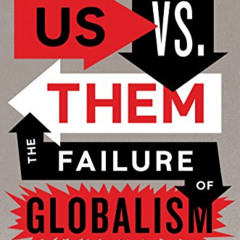 [DOWNLOAD] EPUB 🗸 Us vs. Them: The Failure of Globalism by  Ian Bremmer EPUB KINDLE