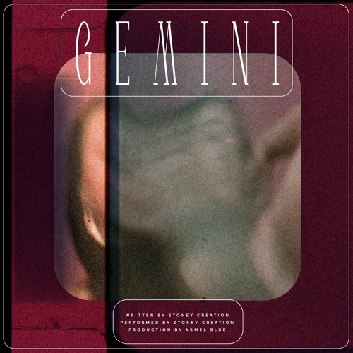 Stream GEMINI by Stoney Creation | Listen online for free on SoundCloud