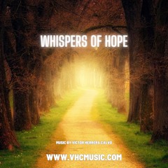 Whispers Of Hope (Cinematic Emotional Orchestral )