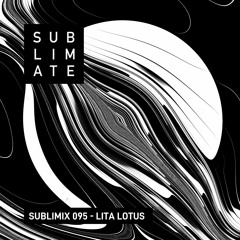 Sublimix #95 - Lita Lotus