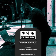 MH IN THE MIX SESSIONS - Fall