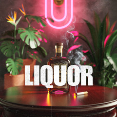 Liquor.
