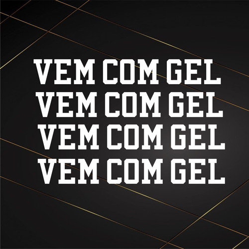 Vem Com Gel