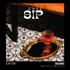 GRSE - SIP (EXITOR MASHUP)