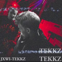 TEKKZ TEKKZ (185bpm)