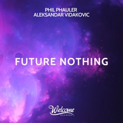 Future Nothing (Radio Edit) [feat. Aleksandar Vidakovic]