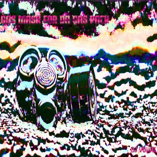 GasMaskForDaGasPack
