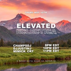 Organic House Mix | Stream #58 | Elevated Eclectica