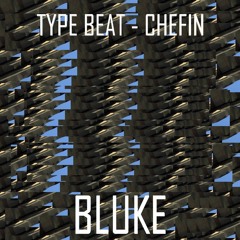 Type Beat - Chefin (Prod. @blukerecords)