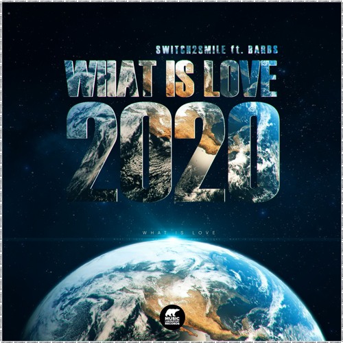 Switch2smile ft. Barbs - What Is Love 2020