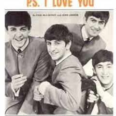 P.S. I Love You - Beatles